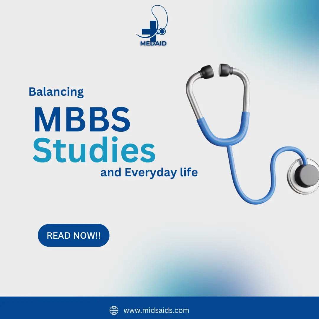 Balancing MBBS Studies and Everyday Life